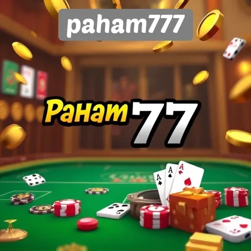 Ulasan Mendalam tentang Paham777 dan Fitur Permainannya