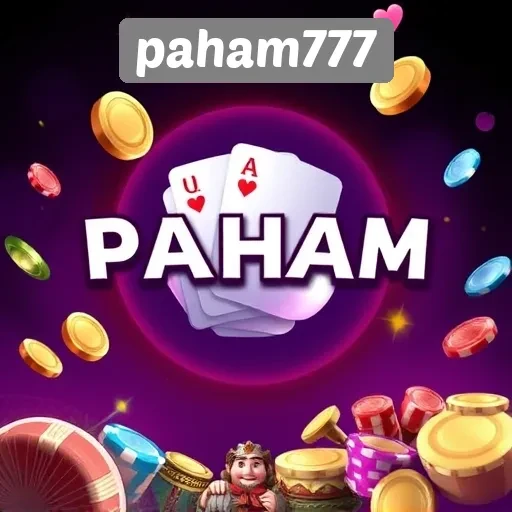 Paham777: Platform Game yang Ramah Pengguna dan Mudah Diakses